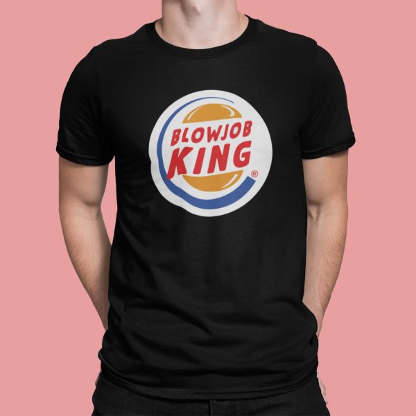 Blowjob King Shirt