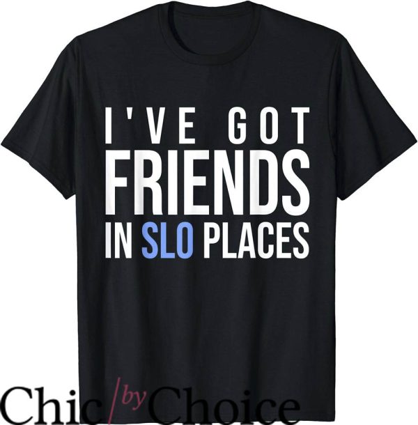 Cal Poly T-Shirt Friends In San Luis Obispo Places