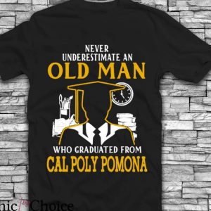 Cal Poly T-Shirt Never Underestimate Who Graduated Cal Poly