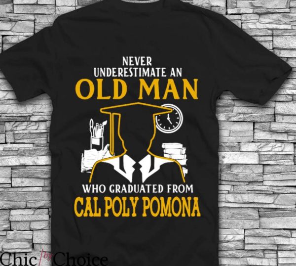 Cal Poly T-Shirt Never Underestimate Who Graduated Cal Poly