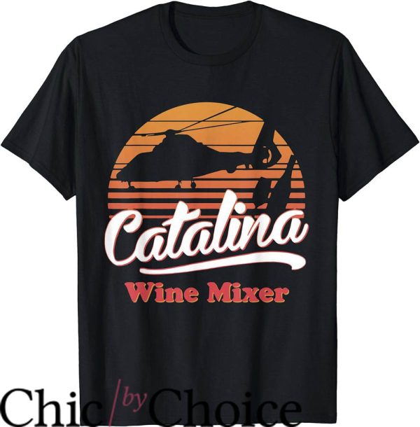 Catalina Wine Mixer T-Shirt Helicopter