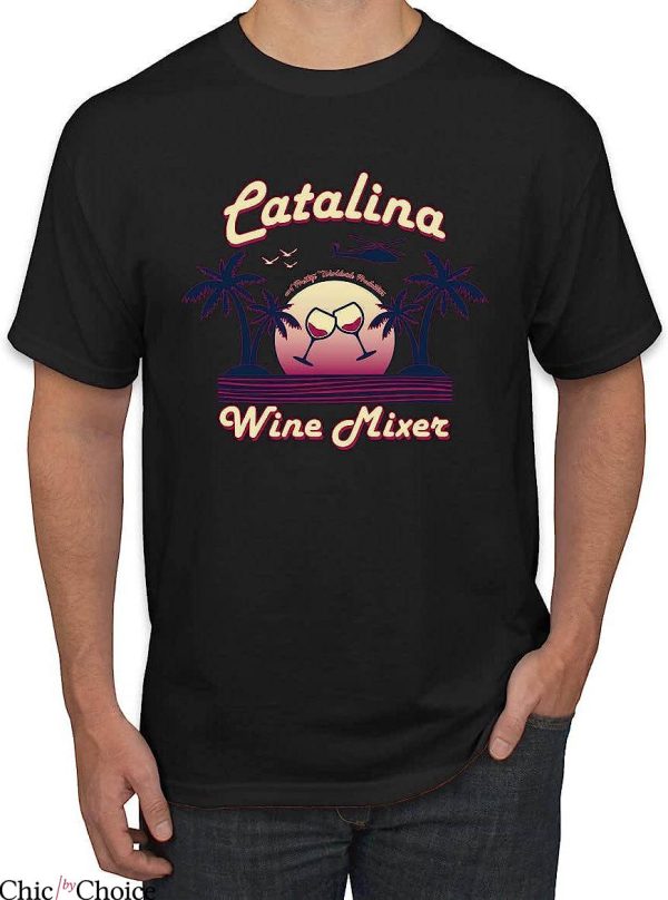 Catalina Wine Mixer T-Shirt Night On The Beach