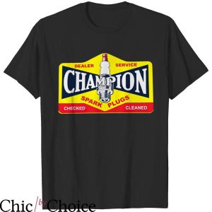 Champion Spark Plugs T-Shirt Dealer Service