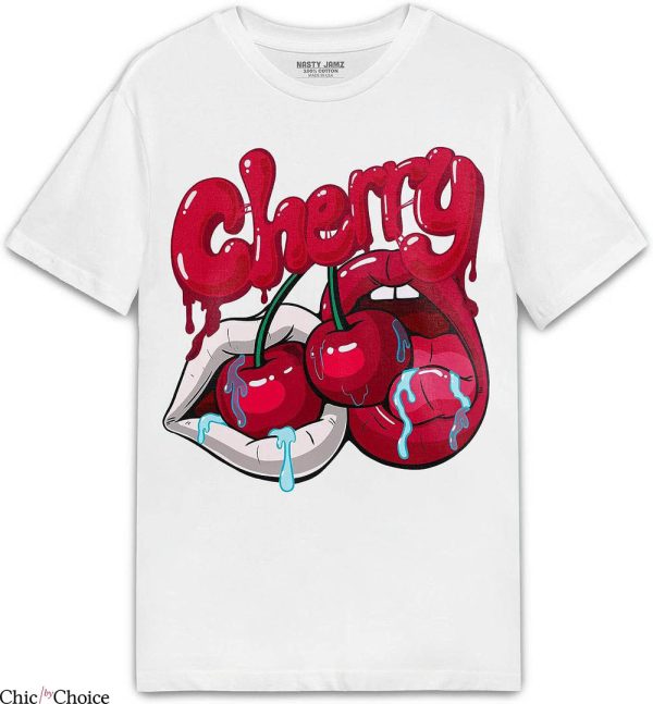 Cherry 11s T-Shirt Cherry Lips T-Shirt Match Trending