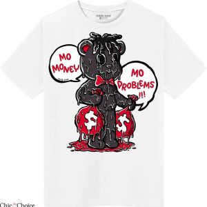 Cherry 11s T-Shirt If Mo Money Mo Problems T-Shirt Trending