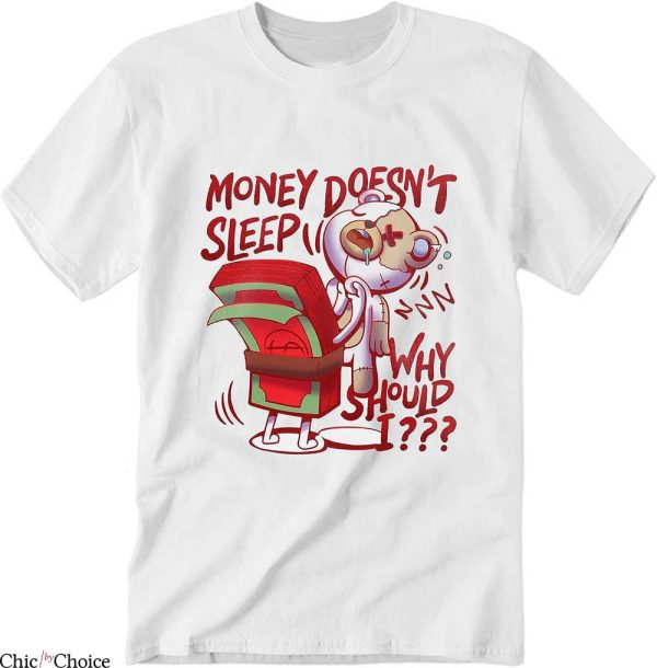 Cherry 11s T-Shirt Money Doesnt Sleep Bear Shirt Trending