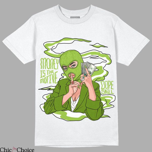 Chlorophyll Dunks T-Shirt Money Is The Motive