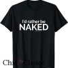 Coed Naked T Shirt Fun Nudist Naturalist