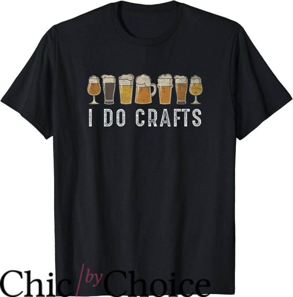 Coors Banquet T-Shirt I Do Crafts Home Brew