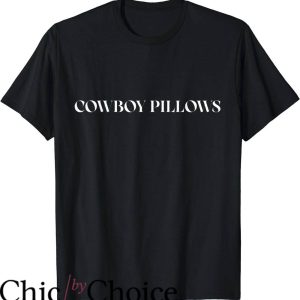 Cowboy Pillows T-Shirt Southern Cowgirls T-Shirt Trending