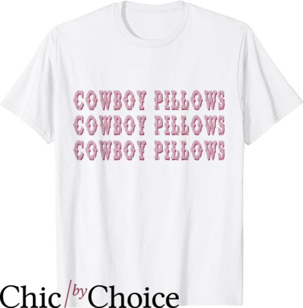 Cowboy Pillows T-Shirt Western Country Cowgirl T-Shirt