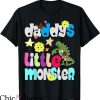 Daddy’s Little Monster T-Shirt