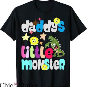 Daddy’s Little Monster T-Shirt