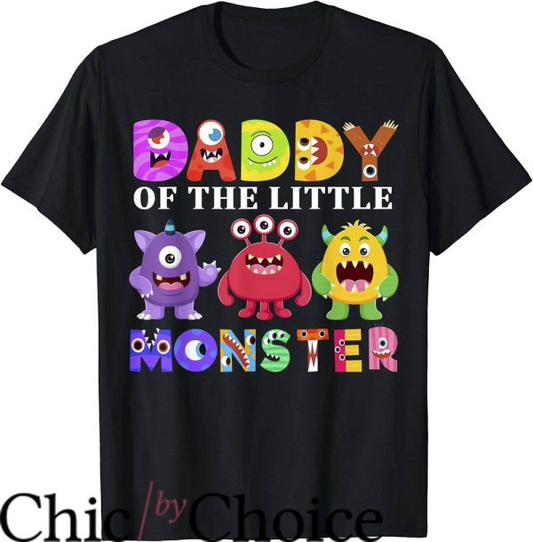 Daddy’s Little Monster T-Shirt Baby Of The Little Monster