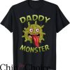 Daddy’s Little Monster T-Shirt Daddy Monster Virus
