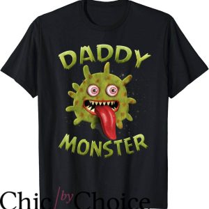 Daddy’s Little Monster T-Shirt Daddy Monster Virus