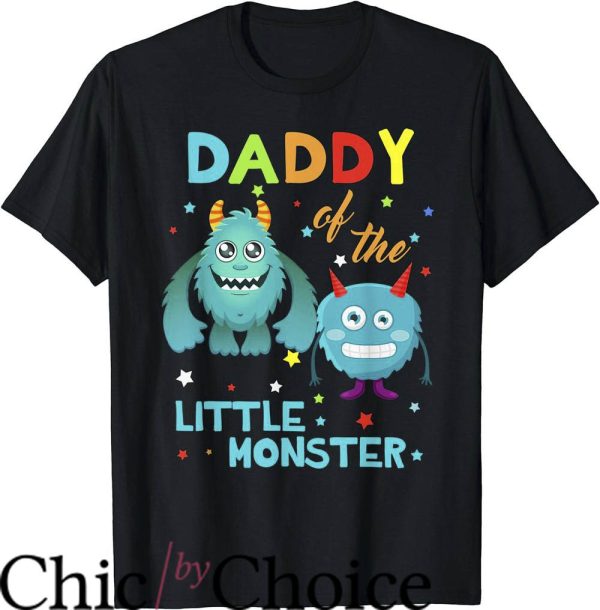 Daddy’s Little Monster T-Shirt Daddy Of The Little Monster