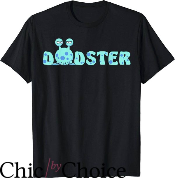 Daddy’s Little Monster T-Shirt Dadster