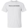 David Rose Wild Aloof Rebel shirt