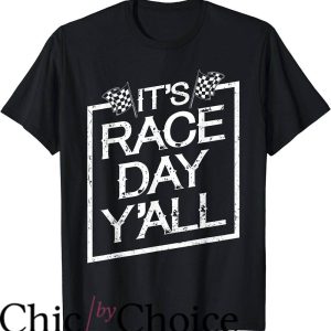 Dirt Track Race T-Shirt It’s Race Day Yall