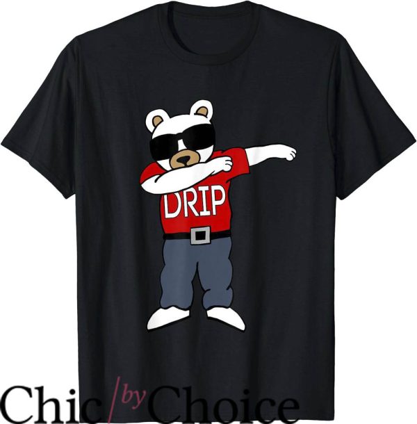 Drip Bear T-Shirt