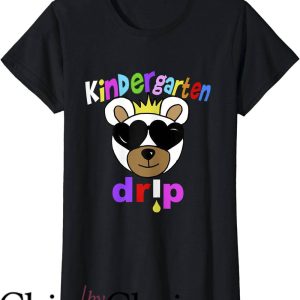Drip Bear T-Shirt Kindergarten Back To School