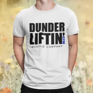 Dunder Liftin Gym Muscle Company Shirt