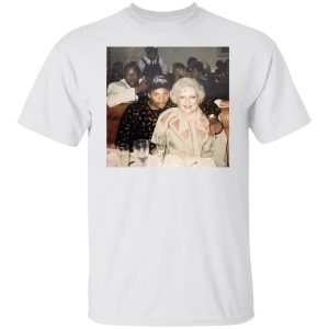 Eazy E Betty White shirt
