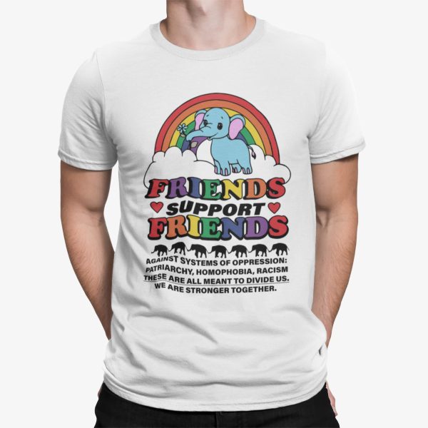 Elephant Friends Support Friends Shirt