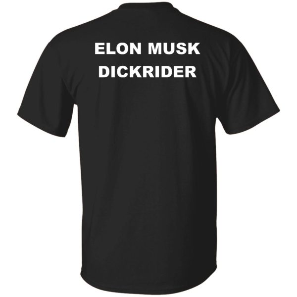 Elon Musk dickrider shirt