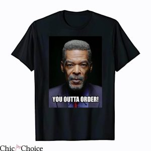 Eric Mays T-Shirt You Outta Order T-Shirt Trending