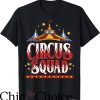 Event Staff T-Shirt Circus Squad