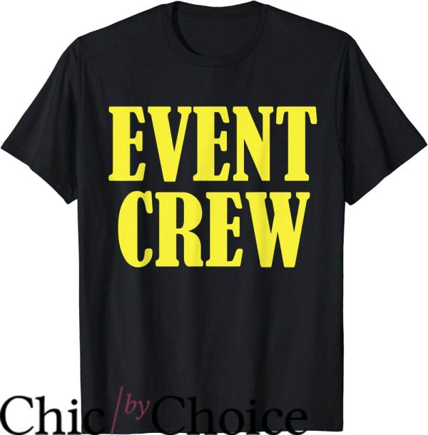 Event Staff T-Shirt Event Crew