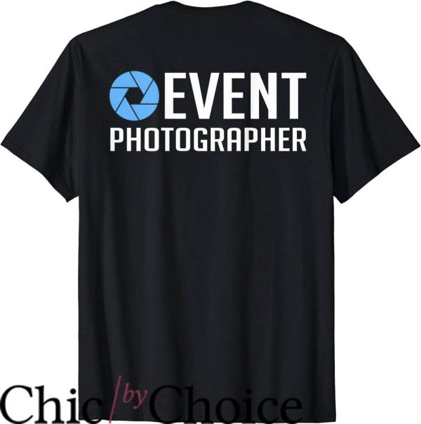 Event Staff T-Shirt Event Photographer