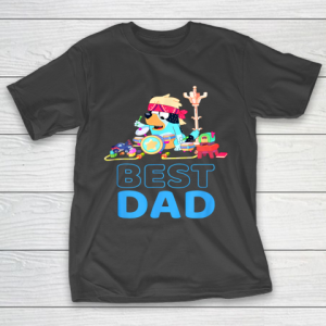 Fathers Blueys Dad Love Best Dad Gifts T-Shirt