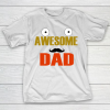 Father’s Day Funny Gift Ideas Apparel  Awesome dad T-Shirt