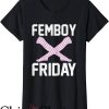 Femboy Hooters T-Shirt Femboy Friday Crossdressing Sissy