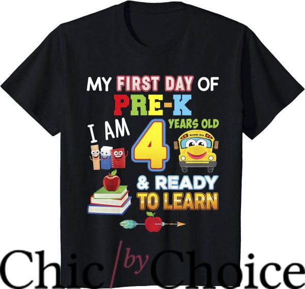 First Day Of Pre K T-Shirt Im 4 Years Old And Ready To Learn