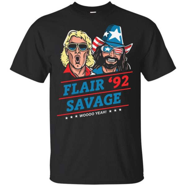 Flair Savage Woo Yeah 92 shirt