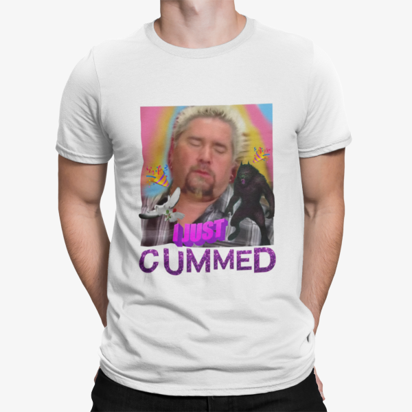 Flavortown Guy Fieri I Just Cummed Shirt