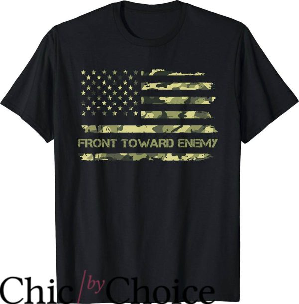 Front Toward Enemy T-Shirt Military American Flag