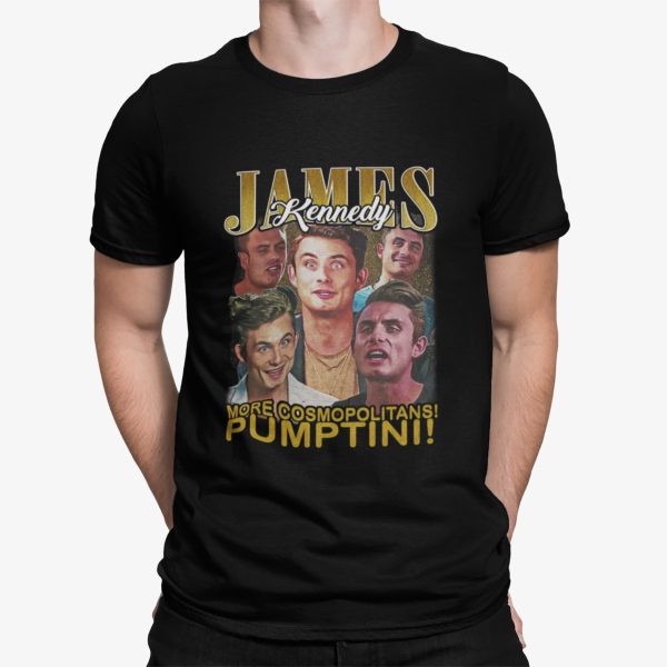Funny James Kennedy More Cosmopolitans Pumptin Vintage Shirt