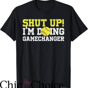 Game Changer T-Shirt
