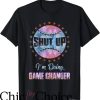 Game Changer T-Shirt Cute Shut Up I’m Doing Game Changer