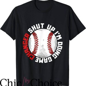 Game Changer T-Shirt I’m Doing Game Changer Softball Circle