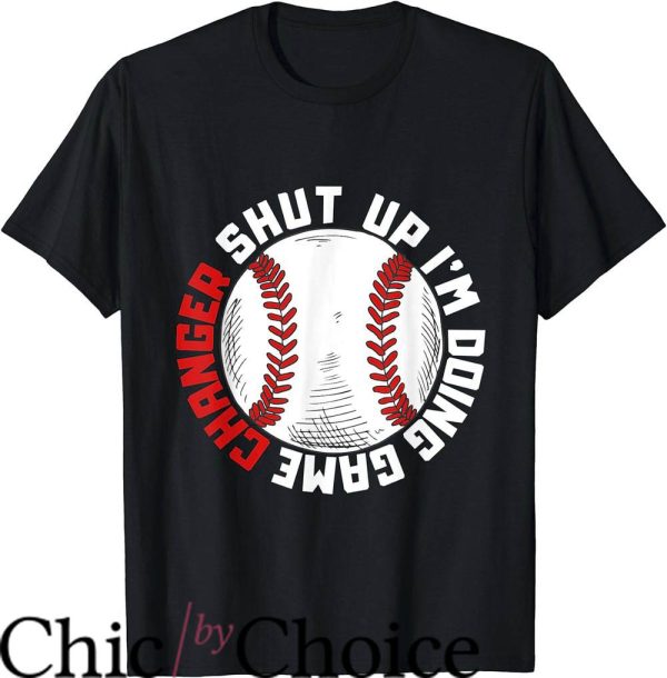 Game Changer T-Shirt I’m Doing Game Changer Softball Circle