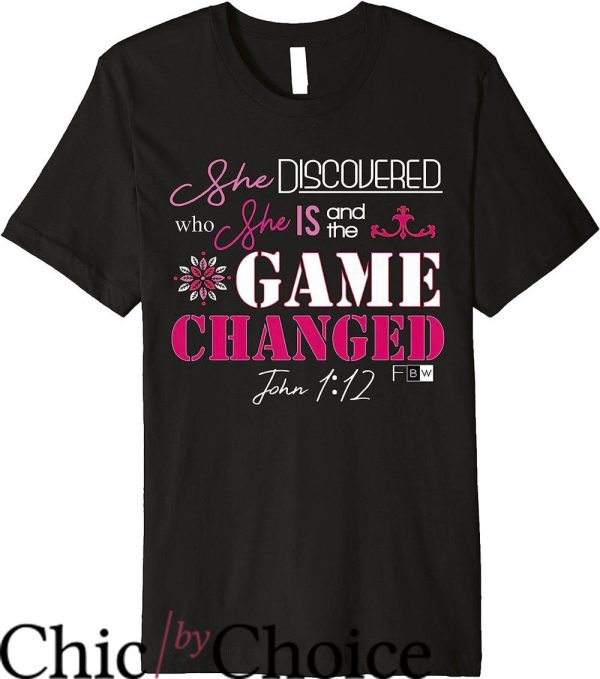 Game Changer T-Shirt She Is And The Game Changed