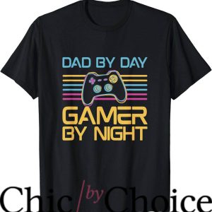 Game Day T-Shirt Dad By Day Gamer By Night Video Games Shirt