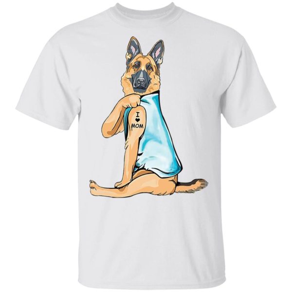 German Shepherd tattoo I love mom shirt