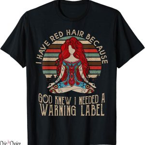 Gods Favorite T-Shirt Have Hair Because Knew Needed